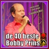De 40 Beste Bobby Prins