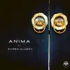 Anima - Single album lyrics, reviews, download