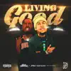 Living Good (feat. Jimbo Duh Kidd) - Single album lyrics, reviews, download