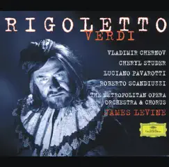 Verdi: Rigoletto by Cheryl Studer, James Levine, Luciano Pavarotti, The Metropolitan Opera Orchestra & Vladimir Chernov album reviews, ratings, credits