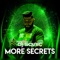 More Secrets - Dj Sonic lyrics