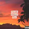 Think About You (Babi Oo Weh Eh) - Single album lyrics, reviews, download