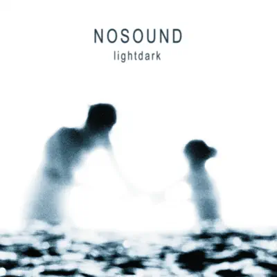 Lightdark (Remastered) - Nosound