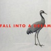 Fall into a Dream - Single