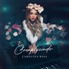 Carolina Ross - Complicado