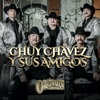 Chuy Chavez Y Sus Amigos