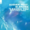 Leaving You (feat. M.BRONX) [Riggi & Piros Remix] - Single, 2021