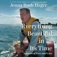 Jenna Bush Hager - Everything Beautiful in Its Time artwork