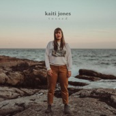 Kaiti Jones - Gettin Around to It