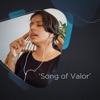 Song of Valor - Single