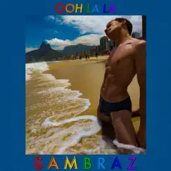Ooh La La - Single by Sambraz album reviews, ratings, credits