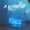 A World of Dez