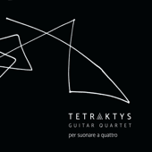 Per Suonare a Quattro - Tetraktys Guitar Quartet