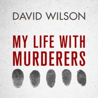 David Wilson - My Life with Murderers artwork