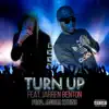 Turn Up (feat. Jarren Benton) - Single album lyrics, reviews, download