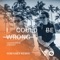 I Could Be Wrong (Kim Kaey Extended Remix) artwork