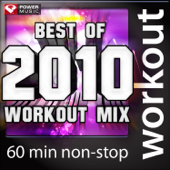 Best Of 2010 Workout Mix (60 Minute Non-Stop Workout Mix (130 BPM)) - Power Music Workout