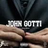 John Gotti - Single album lyrics, reviews, download