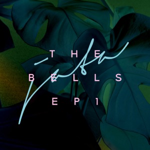 The Bells EP 1