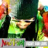 Fight For Love - Single album lyrics, reviews, download
