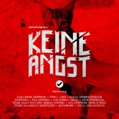 Keine Angst (feat. Band ohne Anspruch, Jan Plewka, Vito C., Max Buskohl, Suchtpotenzial, Kai Lüftner, BLUTHUND, Tiger Lilly Marleen, Banda Internationale, Eugen Balanskat - Die Skeptiker, Elfmorgen & Oliver Kalkofe) artwork