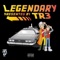 Legendary - T.R.3 lyrics