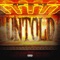 Untold (feat. Easiah & Lazie Locz) - Greg Double lyrics