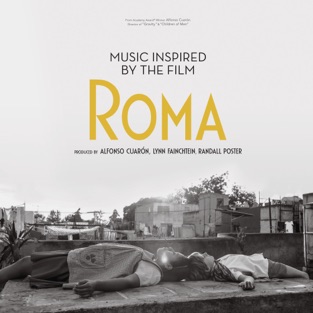 Various Artists - Music Inspired by the Film Roma (2019) LEAK ALBUM