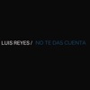 No Te Das Cuenta - Single