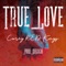 True Love - Corey RED Kays lyrics