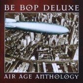 Be Bop Deluxe - Kiss Of Light