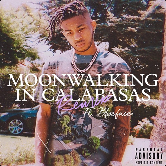 Cover artwork for Moonwalking in Calabasas (feat. Blueface)