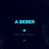 Stream & download A Beber - Single