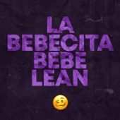 La Bebecita Bebe Lean artwork