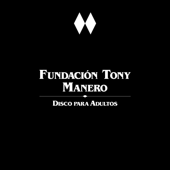 Disco para Adultos - Fundación Tony Manero