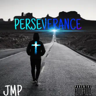 Perseverance - Single by JMP album reviews, ratings, credits