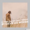 Go Home and Get Lonely Tonight - Single