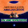 Concert Palais de la Culture Abidjan 2005 (Live) album lyrics, reviews, download