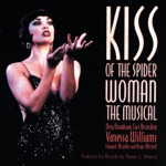 Vanessa Williams - Kiss of the Spider Woman