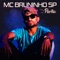 Partiu - MC Bruninho SP lyrics