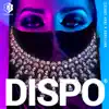 Dispo song lyrics