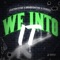 We Into It (feat. Rayven Justice & ZayBang) - SoufSideTitus lyrics
