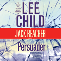 Lee Child - Persuader: A Jack Reacher Novel (Unabridged) artwork