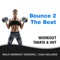 Bounce 2 the Beat (40-20 HIIT Workout Mix) artwork