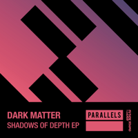 Dark Matter - Shadows of Depth - EP artwork