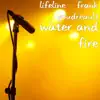 Water and Fire album lyrics, reviews, download