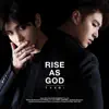 Rise As God - TVXQ! Special Album album lyrics, reviews, download