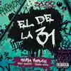 El De La 31 - Single album lyrics, reviews, download