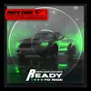 Ready to Ride (feat. Sosa Da Great & Mazerati Ricky) - Single album lyrics, reviews, download
