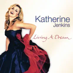 Living a Dream (EU Version) - Katherine Jenkins